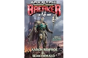 Apocalypse BREAKER 4: Book 4 of a LitRPG Apocalypse