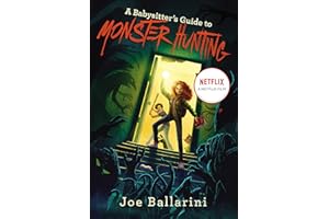 A Babysitter's Guide to Monster Hunting #1