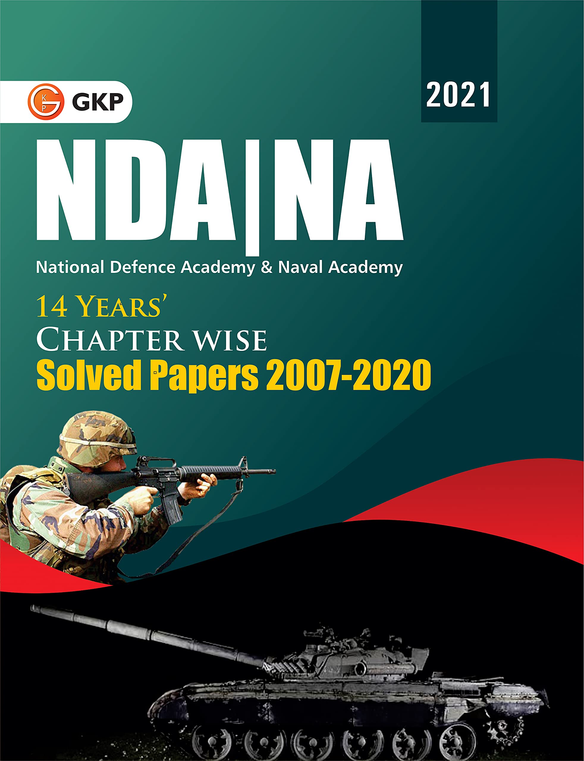 NDA/NA 2021 – Chapter-wise Solved Papers 2007-2016 (Include Solved Papers 2017-2020) NDA/NA 2021 – Chapter-wise Solved Papers 2007-2016 (Include Solved Papers 2017-2020)