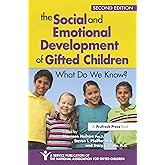 The Social and Emotional Development of Gifted Children: What Do We Know?