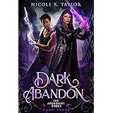 Dark Abandon (The Arondight Codex Book 3)