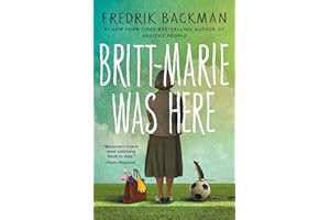 Britt-Marie Was Here: A Novel