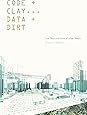 Code and Clay, Data and Dirt: Five Thousand Years of Urban Media