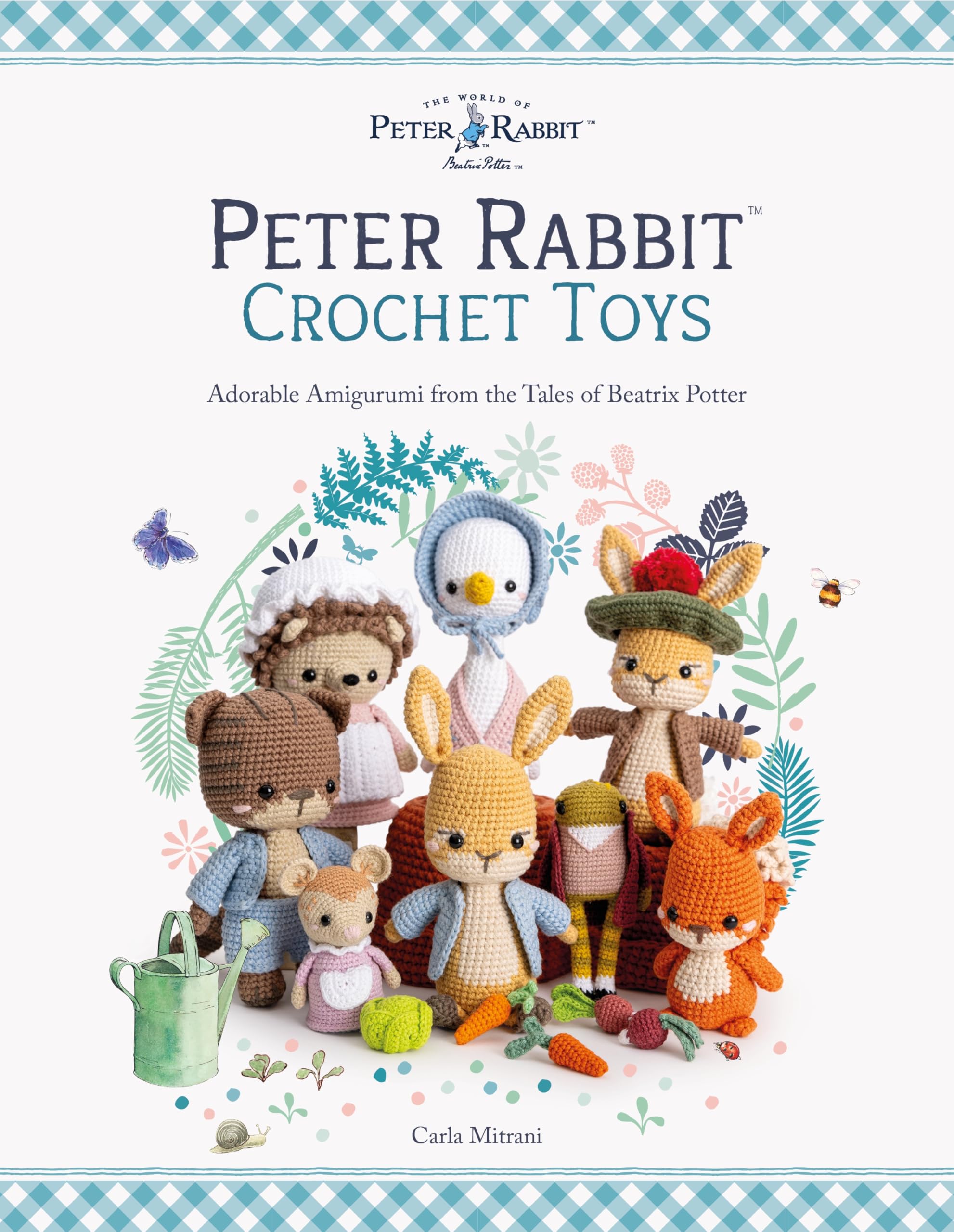 Juguetes de ganchillo Peter Rabbit™: Adorable Amigurumi de los Cuentos de Beatrix Potter (El mundo de Peter Rabbit Beatrix Potter)