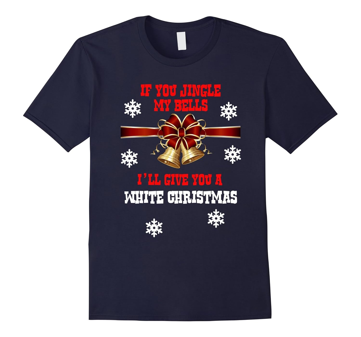 Jingle My Bells Funny Adult White Christmas T-Shirt-ANZ