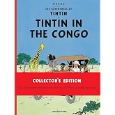 Tintin in the Congo (The Adventures of Tintin): Collector's Edition