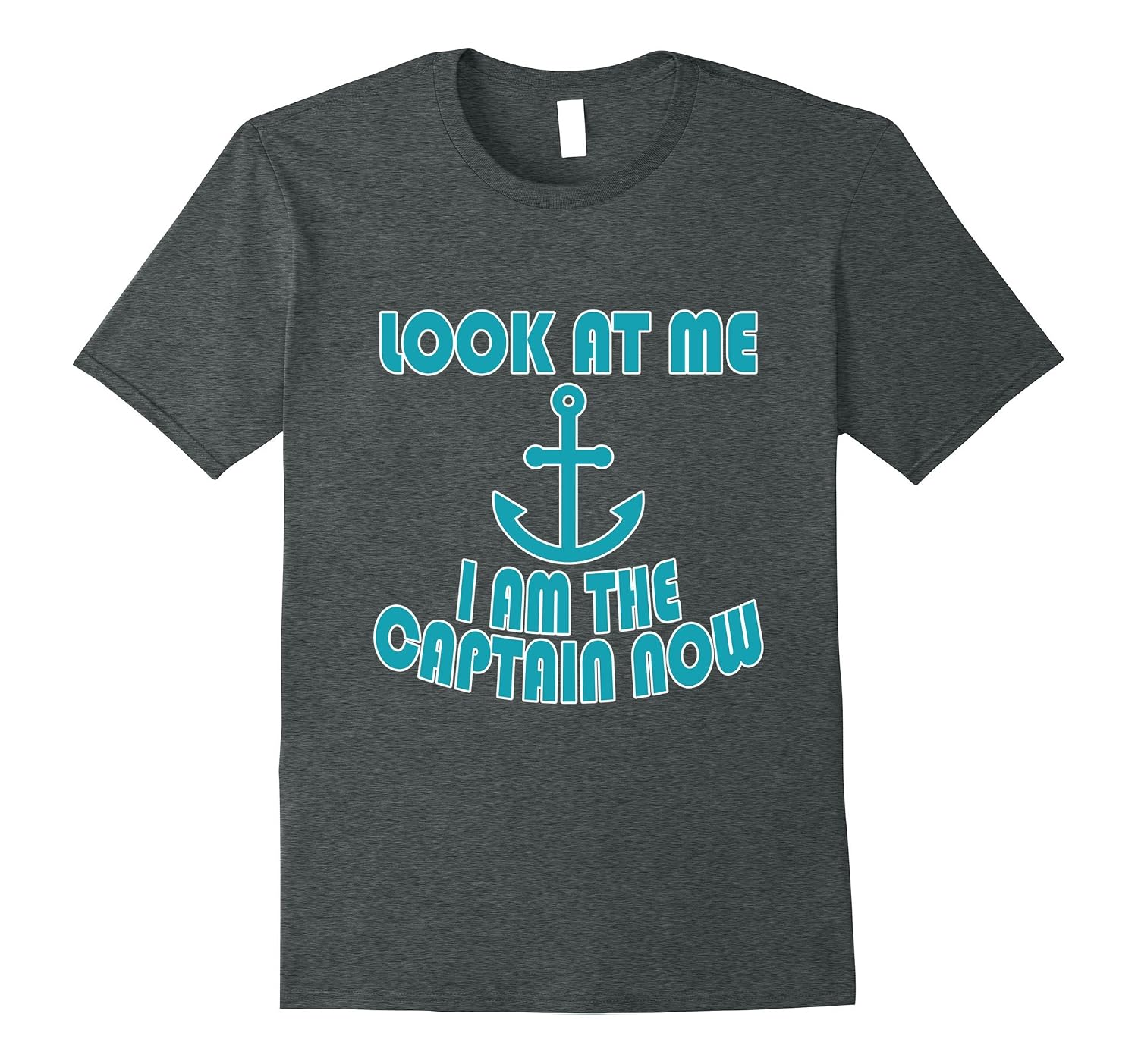Look At Me I Am The Captain Now Cool Ship T shirt 4LVS 4loveshirt Look at me i am the captain now cool ship t shirt 4lvs 4loveshirt