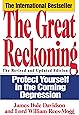 The Great Reckoning: Protecting Yourself in the Coming Depression