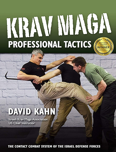 Download Krav Maga Professional Tactics: The Contact Combat System of the Israeli Martial Arts (English Edition) PDF