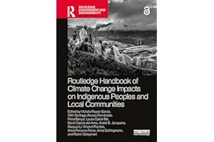 Routledge Handbook of Climate Change Impacts on Indigenous Peoples and Local Communities