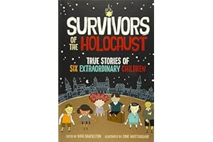 Survivors of the Holocaust: (A Graphic Novel)
