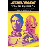 Wraith Squadron: Star Wars Legends (Wraith Squadron) (Star Wars: Wraith Squadron - Legends)