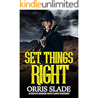 Set Things Right: (A Deputy Sheriff Matt Laing Western) book cover