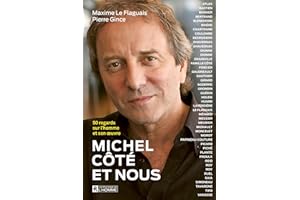 Michel Côté et nous: 50 regards sur l'homme et son œuvre (NON CLASSE) (French Edition)