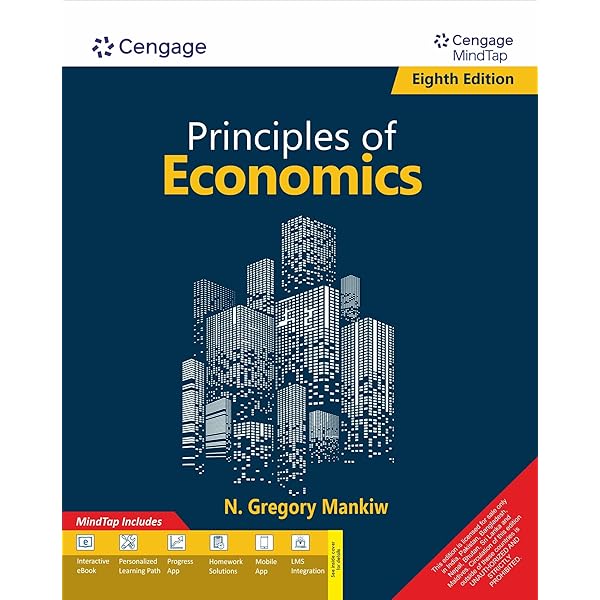 Principles of Economics: Mankiw, N. Gregory: 9780357722718
