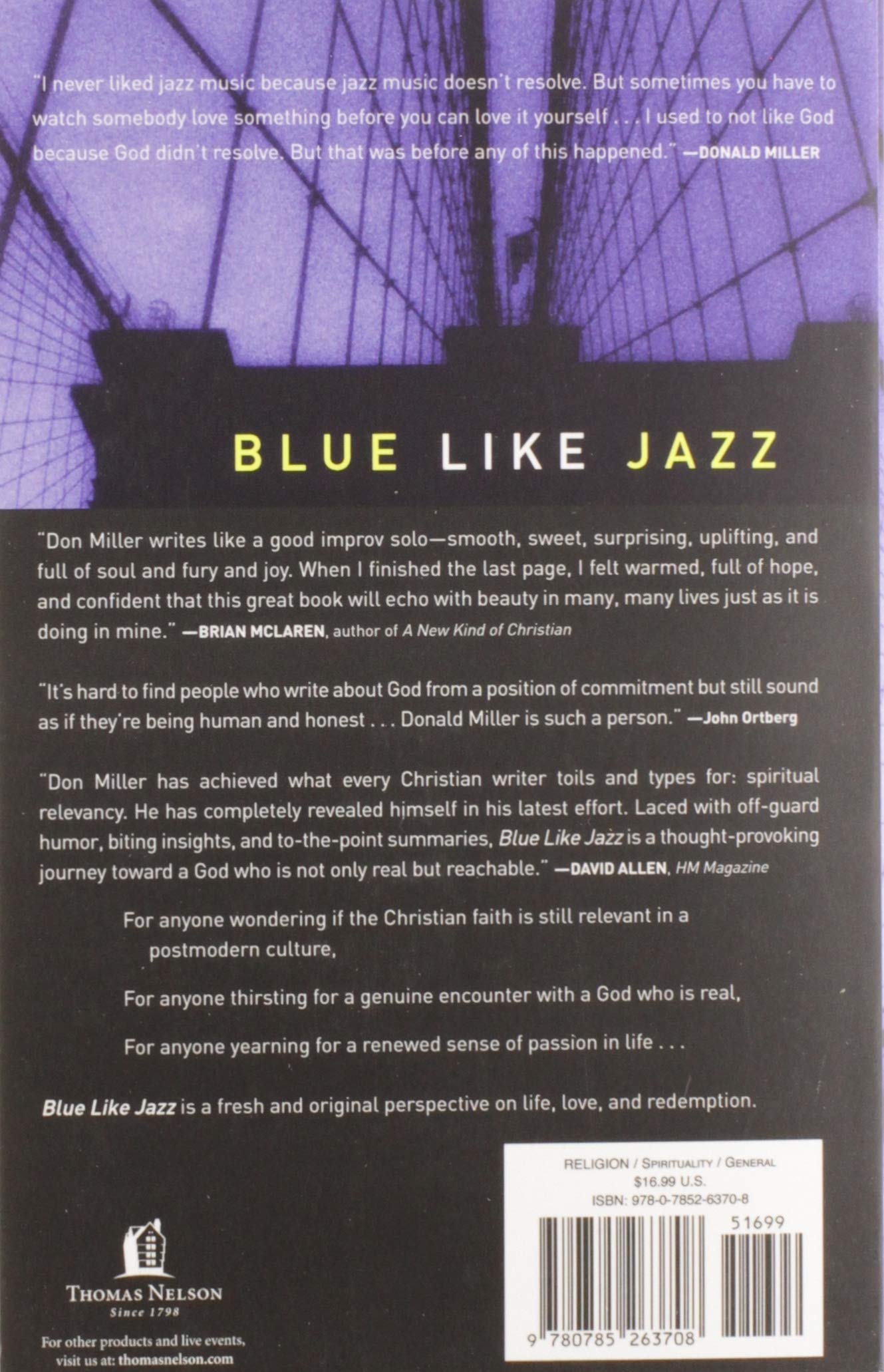 Blue Like Jazz Nonreligious Thoughts On Christian Spirituality Donald Miller Amazon Com Books