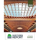 2023 International Mass Timber Report