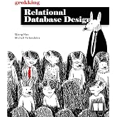 Grokking Relational Database Design