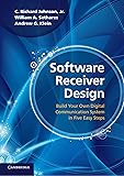 Software Receiver Design: Build your Own Digital Communication System in Five Easy Steps