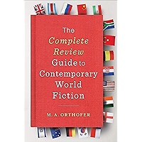 The Complete Review Guide to Contemporary World Fiction book cover