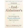The End of Alzheimer's: The First Program to Prevent and Reverse Cognitive Decline