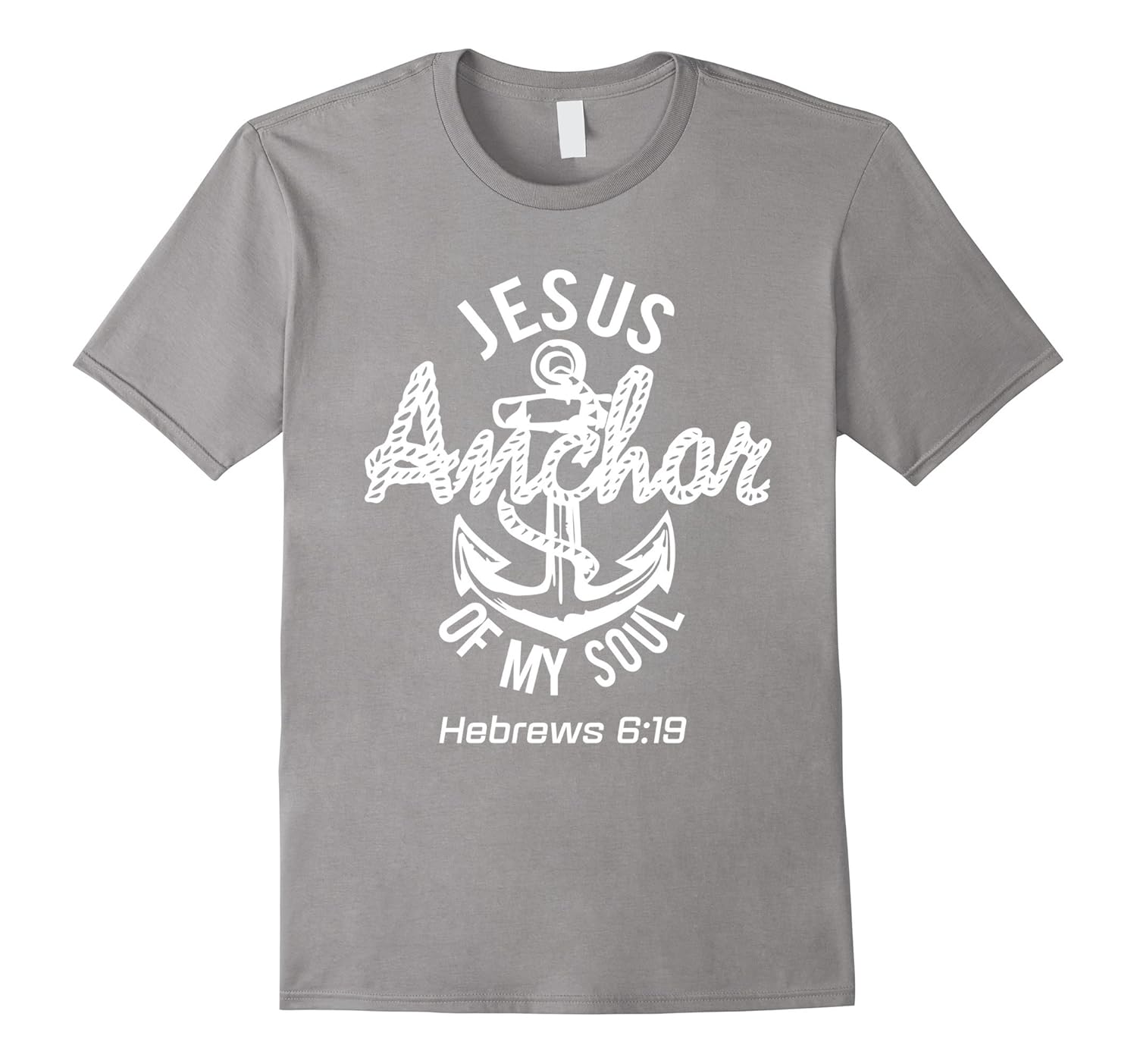 Jesus Is The Anchor Of My Soul - Scripture T-Shirt-Rose