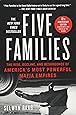 Five Families: The Rise, Decline, and Resurgence of America's Most Powerful Mafia Empires