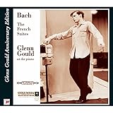 Bach: The 6 French Suites, Glenn Gould Anniversary Edition