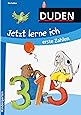 Jetzt lerne ich erste Buchstaben ab 4 : Kindergarten DUDEN Kinderwissen
