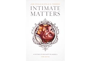 Intimate Matters: A History of Sexuality in America