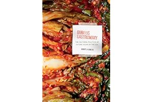 Dubious Gastronomy: The Cultural Politics of Eating Asian in the USA