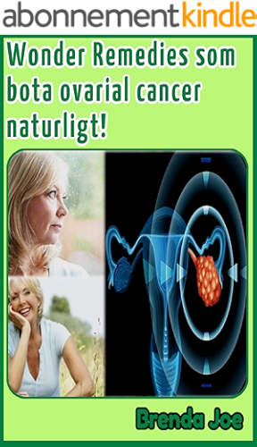 Download Wonder Remedies som bota ovarial cancer naturligt! (Swedish Edition) PDF