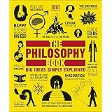 The Philosophy Book: Big Ideas Simply Explained