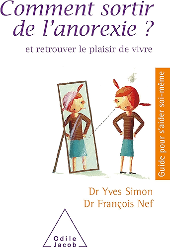 Download Comment sortir de l'anorexie? (Guide pour s'aider soi-même) PDF