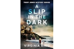 A Slip in the Dark (Tiggy Jones Mystery Series Book 5)