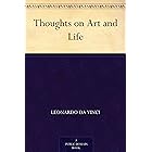 Thoughts on Art and Life