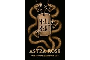Hellbent: A Dark Reverse Harem Romance (Snakes & Daggers Book 1)