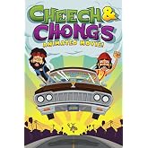 Cheech &amp; Chong&rsquo;s Animated Movie