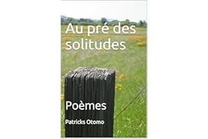 Au pré des solitudes: Poèmes (French Edition)