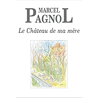 Le Château de ma mère (Fortunio) (French Edition) book cover Le Château de ma mère (Fortunio) (French Edition) book cover