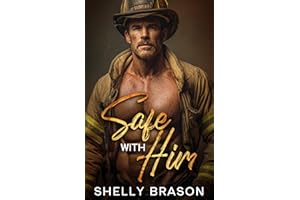 Safe with Him: An age gap fake engagement romance