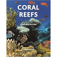 The Reef: A Passionate History: The Great Barrier Reef from