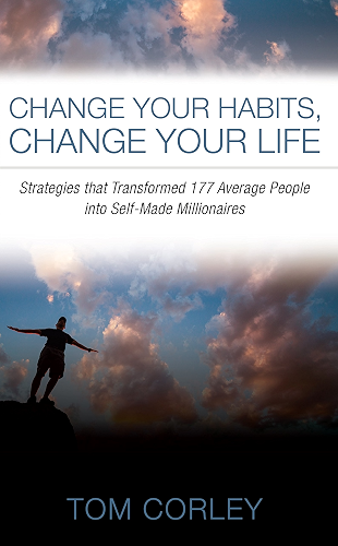 Download Change Your Habits, Change Your Life: Strategies that Transformed 177 Average People into Self-Made Millionaires (English Edition) PDF