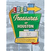 Lost Treasures of Houston