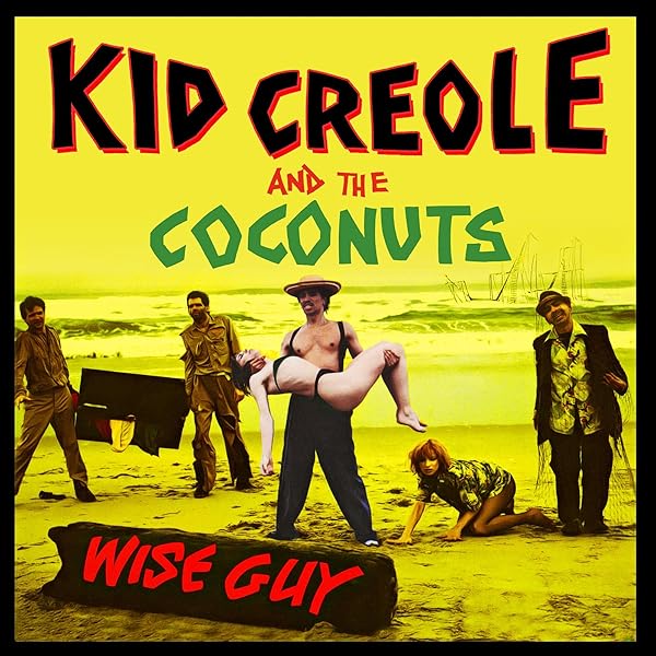 Kid Creole & The Coconuts ‎– I Wake Up 〜 Kid Creole & The Coconuts – I Wake Up Screaming – CD (Album