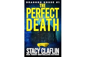 The Perfect Death (Brannon House Book 1)