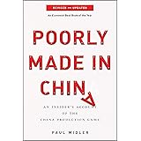 Poorly Made in China: An Insider's Account of the China Production Game