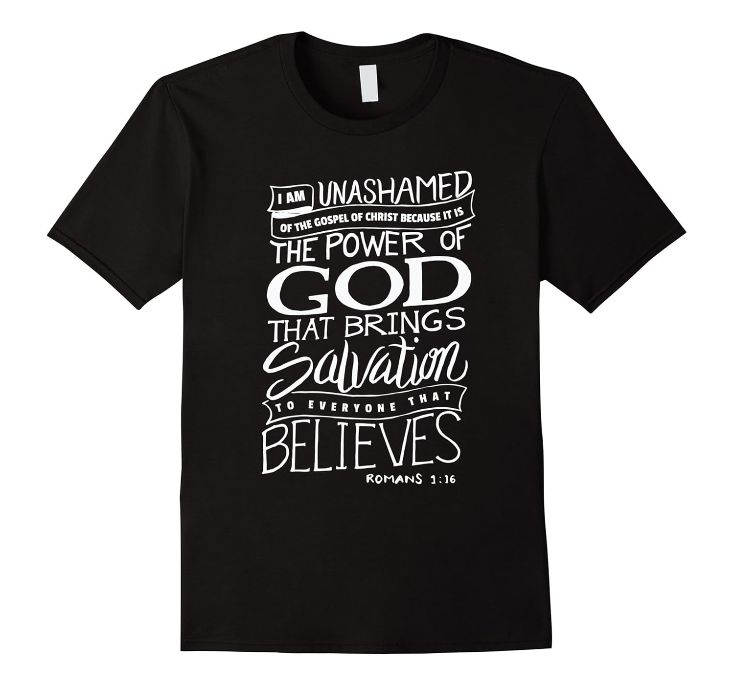 I am Unashamed of the Gospel – Bible Verse Christian T Shirt-mt
