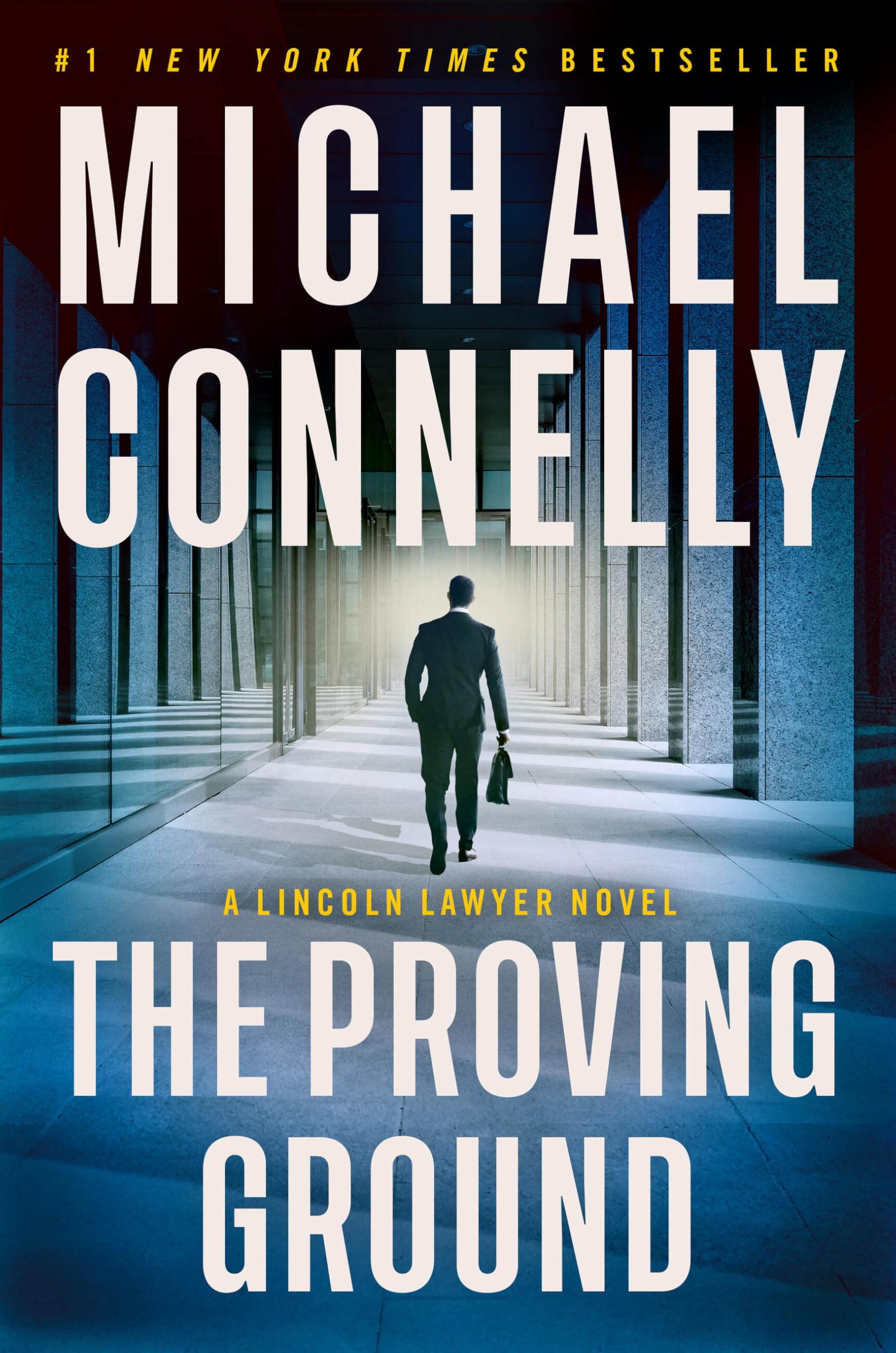 The Proving Ground: A Lincoln Lawyer Novel Image