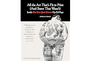 All the Art That's Fit to Print (And Some That Wasn't): Inside The New York Times Op-Ed Page